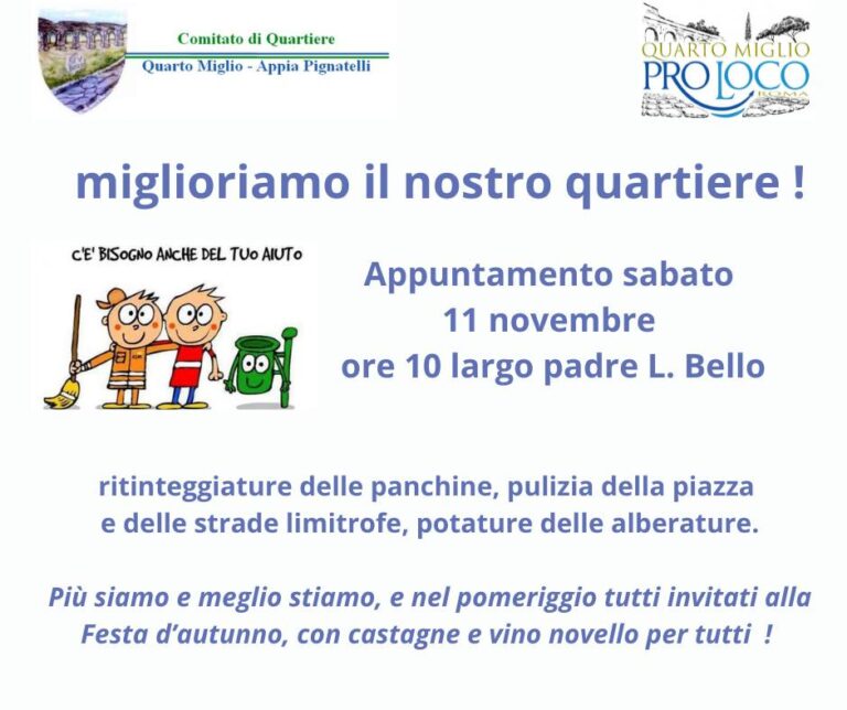 Miglioriamo il nostro quartiere! - sabato 11 novembre 2023
