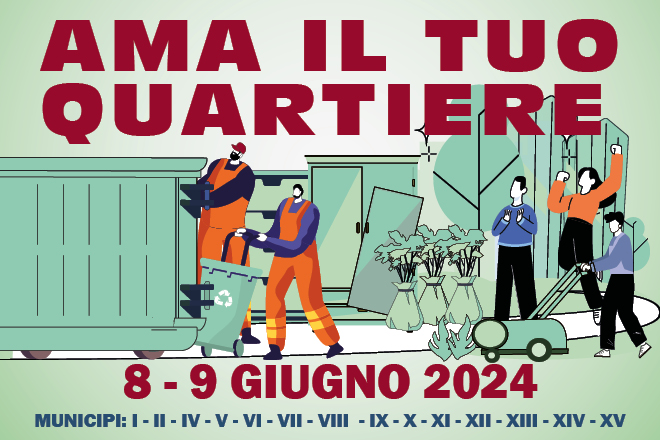 AMA il tuo quartiere - sabato 8 e domenica 9 giugno 2024