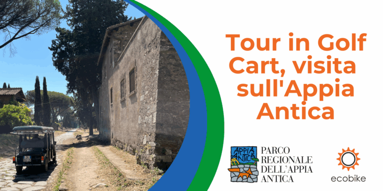 Tour in Golf Cart, Visita sull'Appia Antica